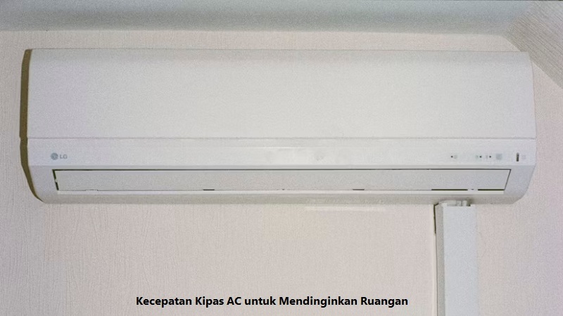 Kecepatan Kipas AC