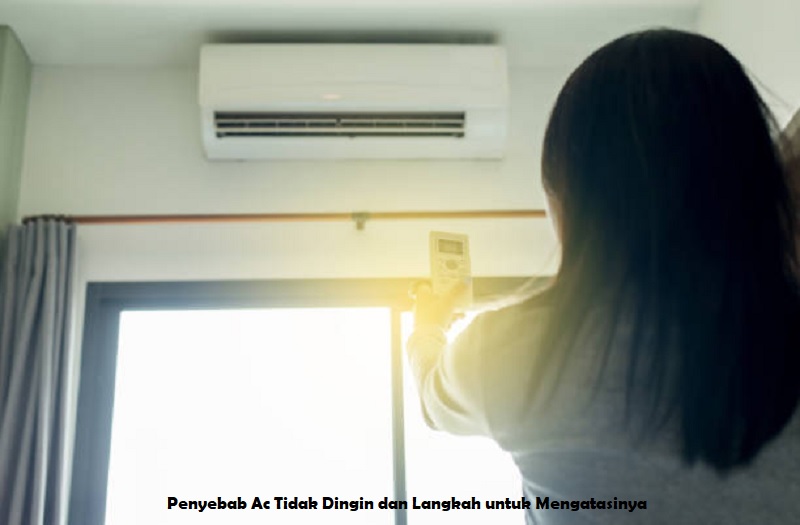 Ac Tidak Dingin